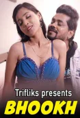 Bhookh (E03) Triflicks Hot Web Series