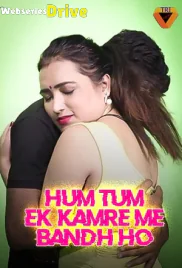 Hum Tum Ek Kamre Bandh Ho (Part 2) Triflicks Uncut Short Film (2025)