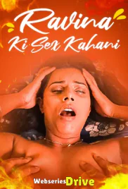 Ravina Ki Sex Kahani Triflicks Uncut Short Film (2025)