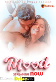 Mood Triflicks Hot Short Film (2025)