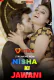 Nisha Ki Jawani (E04) Triflicks Hot Web Series