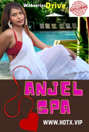 Anjel Spa HotX Uncut Short Film (2025)