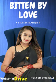 Bitten by Love (E01) Hotx Uncut Web Series (2025)