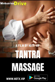 Tantra Massage HotX Uncut Short Film (2025)