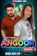 Angoor HotX Uncut Short Film