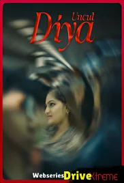 Diya Uncut 2 Xtreme Uncut Short Film (2026)