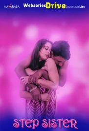 Step Sister (E01) Navarasa Hot Web Series (2025)