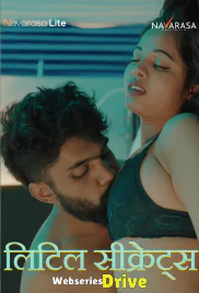 Little Secrets (E01) NavaRasa Hot Web Series (2025)