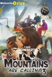 Mountains are Calling (E03) Yessma Hot Web Series (2025)