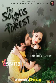 The Sound of Forest (E02) Yessma Hot Web Series (2025)