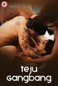 Teju Gangbang UnRated Uncut Short Film