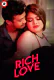 Rich Love UnRated Uncut Short Film