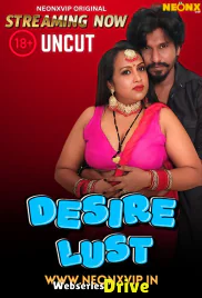 Desire Lust NeonX Uncut Short Film (2025)