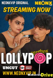 Lollypop NeonX Uncut Short Film (2025)