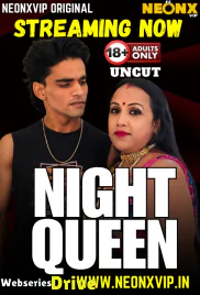 Night Queen NeonX Uncut Short Film (2025)