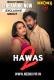 Hawas 2 NeonX Uncut Short Film