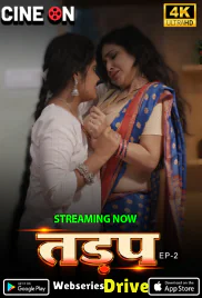 Tadap (E02) CineOn Hot Web Series (2025)