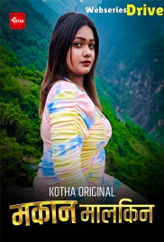 Makaan Malkin Kotha App Hot Short Film (2025)