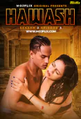Hawash Season 2 (E03) MojFlix Hot Web Series