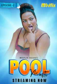 Pool Masti (E02) MojFlix Hot Web Series