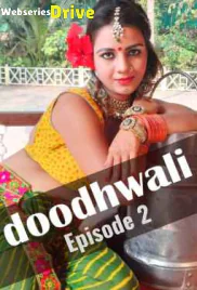 Doodhwali (E02) HotHit Hot Web Series (2025)