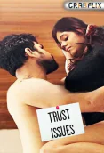 Trust Issues (E01) CrabFlix Uncut Web Series
