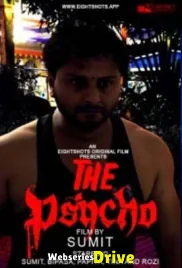 The Psycho (E01) EightShots Uncut Web Series (2025)