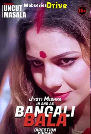 Bengali Bala [Uncut Vers] EightShots Uncut Short Film (2025)