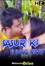 Sasur Ki Suhagrat (E03) HootzyChannel Hot Web Series (2025)
