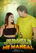 Jangal Me Mangal (E02) Fugi Uncut Web Series