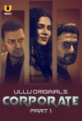 Corporate (Part 1) Ullu Hot Web Series