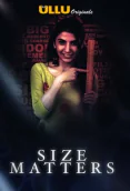 Size Matters Complete Ullu Hot Web Series