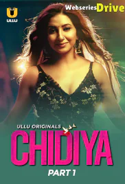 Chidiya (Part 1) Ullu Hot Web Series (2025)
