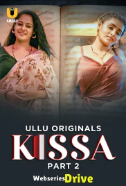 Kissa (Part 2) Ullu Hot Web Series (2025)