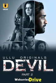Devil (Part 2) Ullu Hot Web Series (2025)