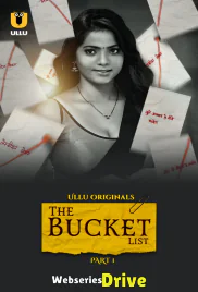 The Bucket List (Part 1) Ullu Hot Web Series (2025)