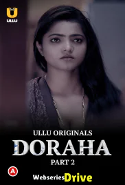Doraha (Part 2) Ullu Hot Web Series (2025)