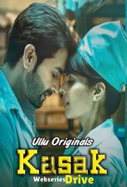 Kasak (Part 1) Ullu Hot Web Series (2025)