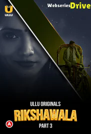Rikshawala (Part 3) Ullu Hot Web Series (2025)