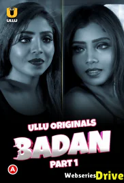Badan (Part 1) Ullu Hot Web Series (2025)