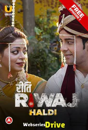 Riti Riwaj (Part 5) - Haldi Ullu Hot Web Series (2025)