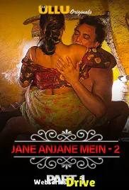 Charmsukh (E18) - Jane Anjane Mein 2 (Part 1) Ullu Hot Web Series (2025)