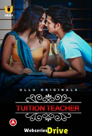 Charmsukh (E32) - Tuition Teacher Ullu Hot Web Series (2025)