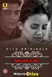 Charmsukh (E34) - Majboori Ullu Hot Web Series (2025)