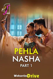 Pehla Nasha (Part 1) Ullu Hot Web Series (2026)