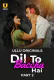 Dil To Baccha Hai (Part 2) Ullu Hot Web Series