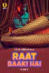 Raat Baaki Hai (Part 1) Ullu Hot Web Series