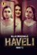 Haveli (Part 2) Ullu Hot Web Series