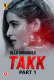 Takk (Part 1) Ullu Hot Web Series