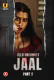 Jaal (Part 2) Ullu Hot Web Series